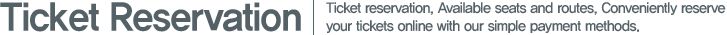 Ticket reservation